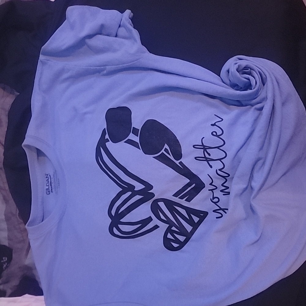 You matter tshirt ;